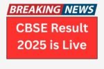 CBSE Result 2025 is Live